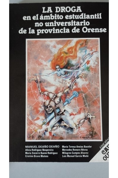 La Droga en el ámbito estudiantil no universitario de la provincia de Orense